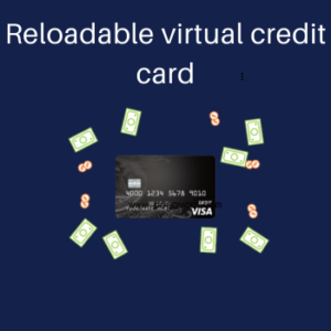 Buy our Reloadable virtual credit card